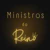 Ministros do Reino 🎶✝️
