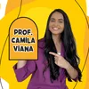 Prof. Camila Viana