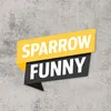 sparrowfunny