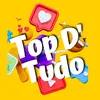 Top D'Tudo