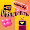 Novelas Inesquecíveis