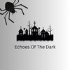 Echoes of the Dark