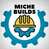 michebuilds
