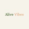Alive Vibes