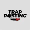 tgk: trap_posting_rap
