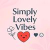 simply lovely vibes