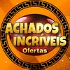 achadosincriveiseofertas