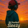 itsyourboiisleezy