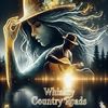 Whiskey & Country Roads