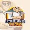 xaynhatrongoitiengiang63
