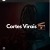 Cortes.virais