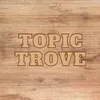 topictrove42
