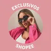 🛍️ Exclusivos da Shopee 🛍️