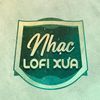 Nhạc Lofi Xưa