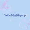 Vườn Nhà Khiphop