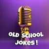oldschooljok3s