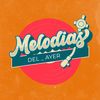 Melodias Del Ayer