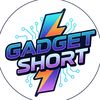 GadgetShort