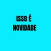 issoenovidadei
