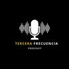tercerafrecuenciapodcast