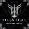 The Snitcher | Das Hörspiel