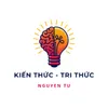 Kiến Thức - Tri Thức