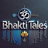 ＢｈａｋｔｉＴａｌｅｓ🚩