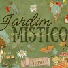 ʚৎ jardim místico // nana ☘️