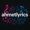 AHMET LYRİCS