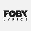 fobylyrics