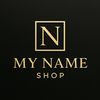 my name shop