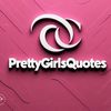 PRETTYGIRLS✰QUOTES♡︎🎀