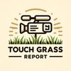 TouchGrassReport