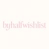 byhalfwishlist