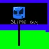 slimeguyiskool