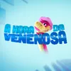 Hora da Venenosa