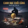 Canh Bạc Cuối Cùng