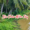 Xin Chào Miền Tây