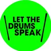 letthedrumsspeak