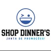Shop Dinner's