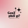 Genz Phối Gì