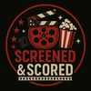 Screened & Scored