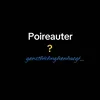 Poireauter ? 🎧