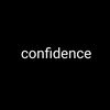 confidence
