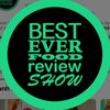 Best Ever Food Review Show
