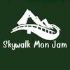 Skywalk MonJam