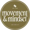 Movement & Mindset