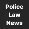policelawnews