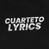 Cuarteto Lyrics