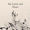 My.lyrics.and.music